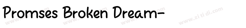 Promses Broken Dream字体转换